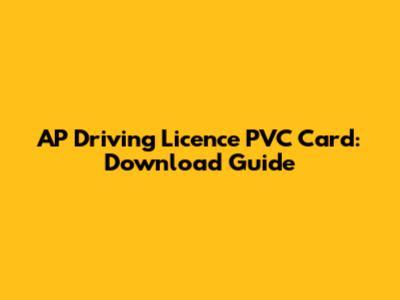 AP Driving Licence PVC Card: Download Guide