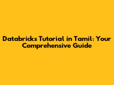 Databricks Tutorial in Tamil: Your Comprehensive Guide