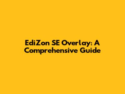 EdiZon SE Overlay: A Comprehensive Guide