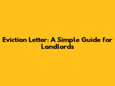 Eviction Letter: A Simple Guide for Landlords