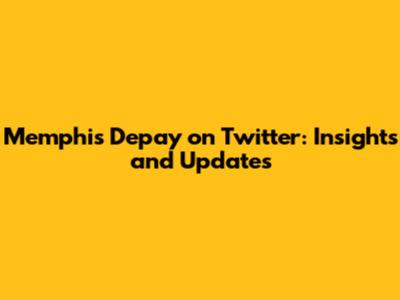 Memphis Depay on Twitter: Insights and Updates