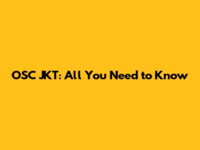 OSC JKT: All You Need to Know
