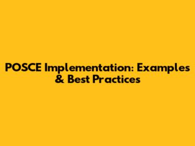 POSCE Implementation: Examples & Best Practices