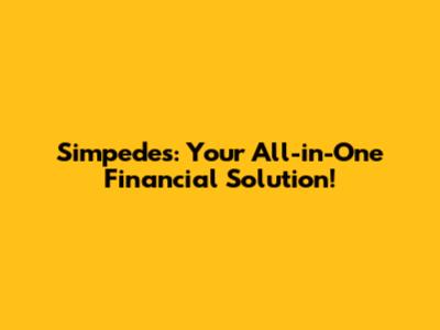 Simpedes: Your All-in-One Financial Solution!