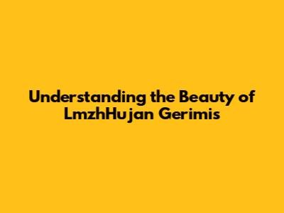 Understanding the Beauty of 'LmzhHujan Gerimis'